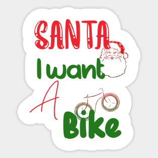 Christmas Santa I want a Bike Sticker